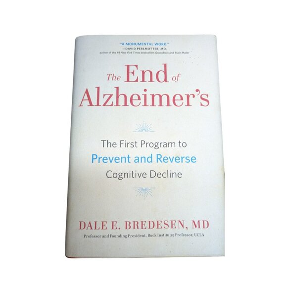 The End of Alzheimer's Hardcover Book Program to Prevent and Reverse Alzheimer's - Picture 1 of 3